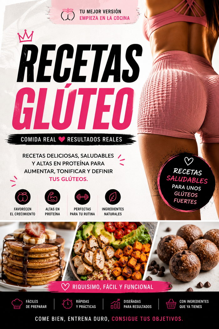 Las Mejores Recetas Para Aumentar Glúteos